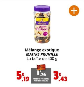 Coccinelle Express Mélange exotique MAITRE PRUNILLE offre
