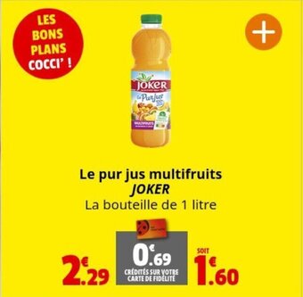 Coccinelle Supermarché Le pur jus multifruits JOKER offre