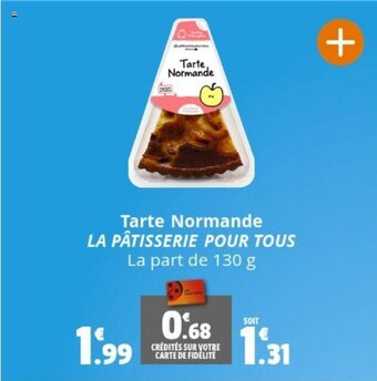 Coccinelle Supermarché Tarte Normande LA PÂTISSERIE POUR TOUS offre