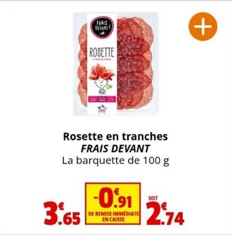 Coccinelle Supermarché Rosette en tranches FRAIS DEVANT offre