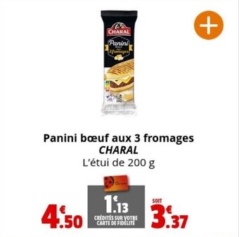 Coccinelle Supermarché Panini bœuf aux 3 fromages CHARAL offre