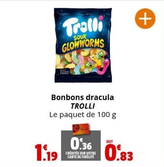 Coccinelle Supermarché Bonbons dracula TROLLI offre