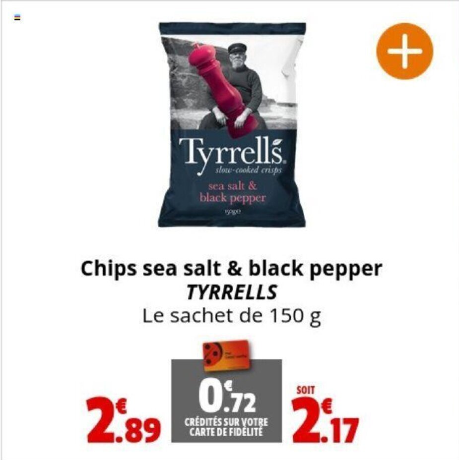 Promo Chips sea salt & black pepper TYRRELLS chez Coccinelle Supermarché