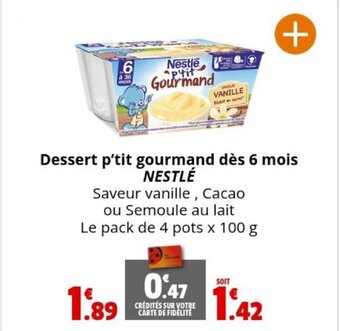 Coccinelle Supermarché Dessert p'tit gourmand dès 6 mois NESTLÉ offre