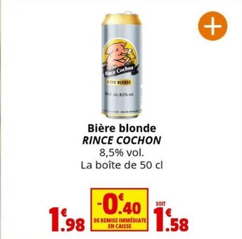 Coccinelle Supermarché Bière blonde RINCE COCHON offre