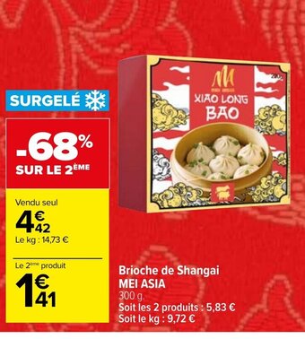 Carrefour Market Brioche de Shangai MEI ASIA offre