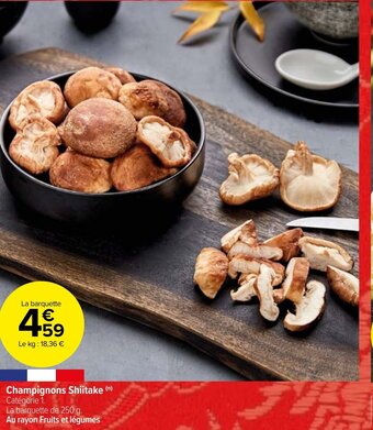 Carrefour Market Champignons Shiitake (n) Catégorie 1. offre