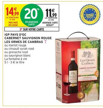 Intermarché Les ormes de cambras igp pays d'oc cabernet sauvignon rouge offre