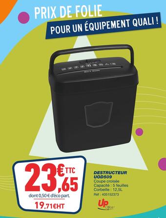 Bureau Vallée Up office destructeur uod509 offre