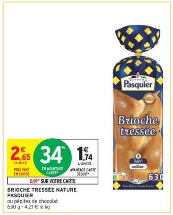 Intermarché Pasquier brioche tressée nature offre