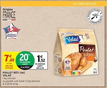Intermarché Volaé poulet rôti sac offre