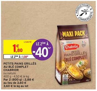 Intermarché Chabrior petits pains grillés au blé complet offre
