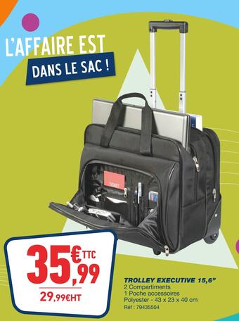 Bureau Vallée Trolley executive 15,6” offre