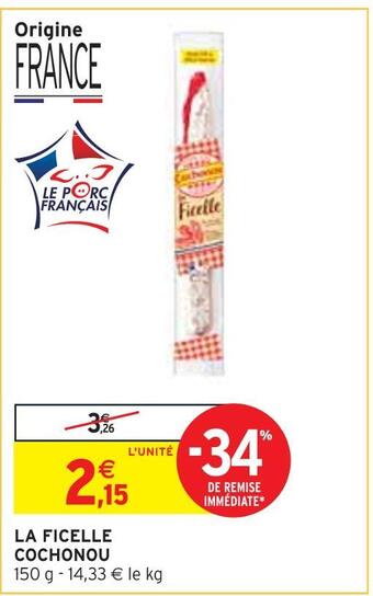 Intermarché Cochonou la ficelle offre