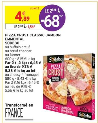 Intermarché Sodebo pizza crust classic jambon emmental offre
