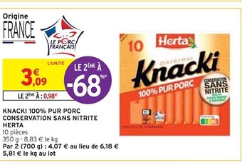 Intermarché Herta knacki 100% pur porc conservation sans nitrite offre
