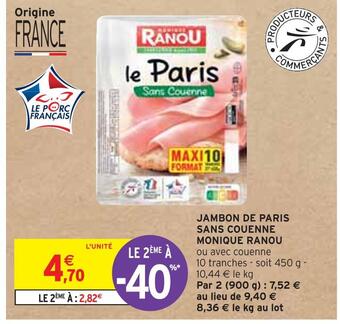 Intermarché Monique ranou jambon de paris sans couenne offre