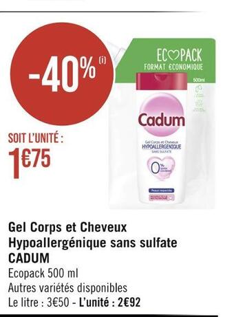 Casino Hyperfrais Cadum gel corps et cheveux hypoallergénique sans sulfate offre