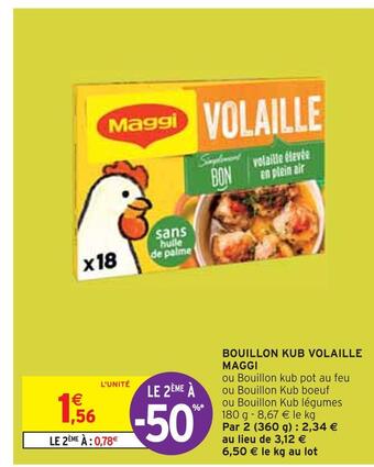 Intermarché Maggi bouillon kub volaille offre
