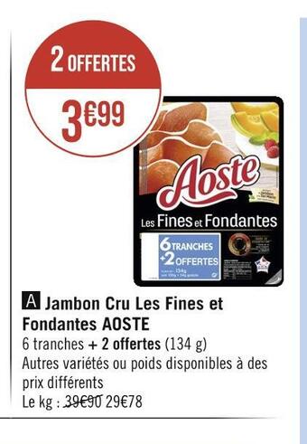 Casino Hyperfrais Aoste jambon cru les fines et fondantes offre