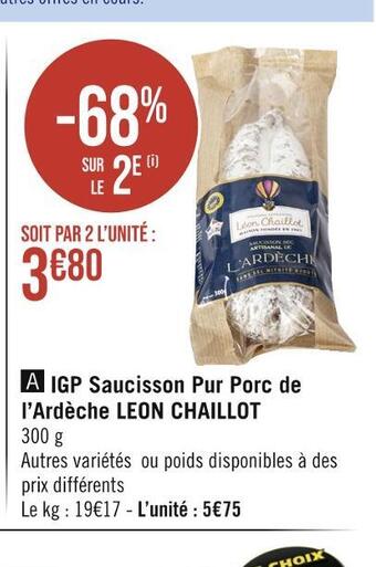 Casino Hyperfrais Leon chaillot igp saucisson pur porc de l’ardèche offre