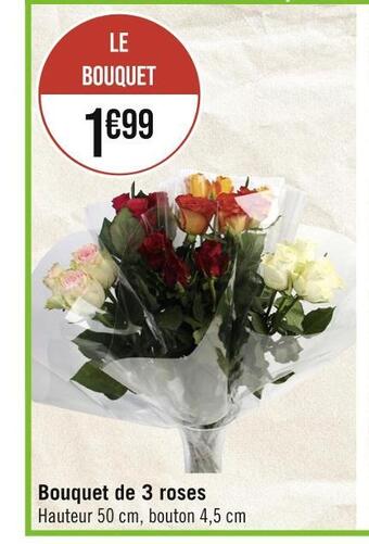 Casino Hyperfrais Bouquet de 3 roses offre