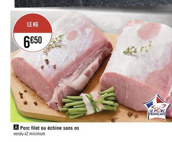 Casino Hyperfrais Porc filet ou échine sans os offre