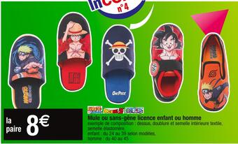 Cora x Carrefour Naruto / dragon ball / one piece mule ou sans-gêne licence enfant ou homme offre