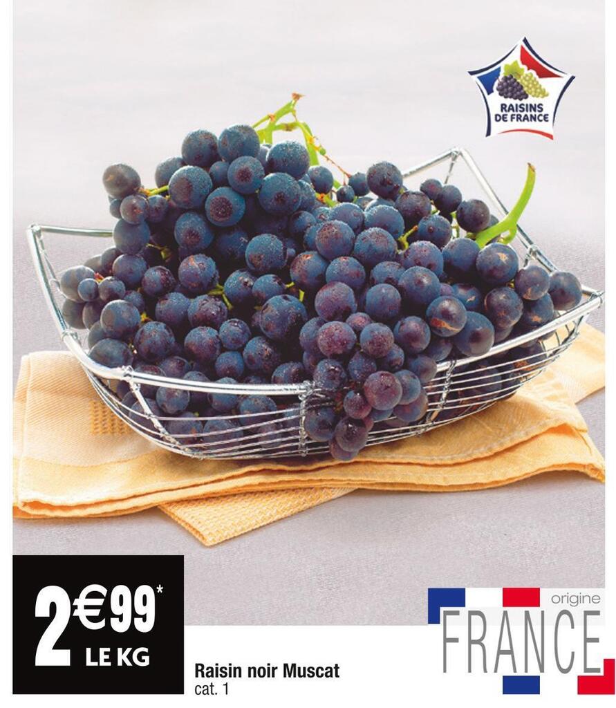 Promo Raisin noir muscat chez Cora