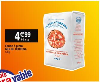 Cora x Carrefour Molini certosa farine à pizza offre