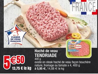 Cora x Carrefour Tendriade haché de veau offre