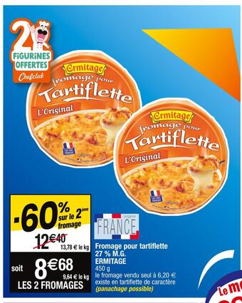 Cora x Carrefour Ermitage fromage pour tartiflette 27 % m.g offre