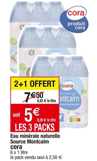Cora x Carrefour Cora eau minérale naturelle source montcalm offre