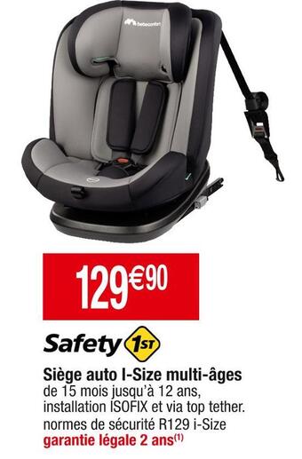 Cora x Carrefour Safety st1 siège auto i-size multi-âges offre