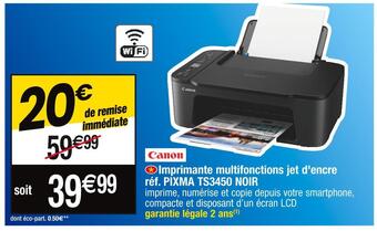 Cora x Carrefour Canon imprimante multifonctions jet d'encre réf. pixma ts3450 noir offre