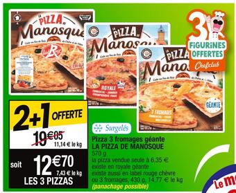 Cora La pizza de manosque pizza 3 fromages géante offre
