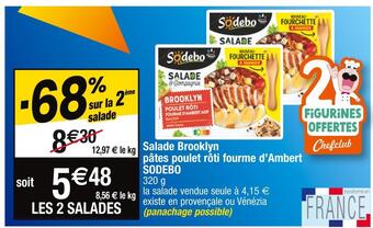 Cora x Carrefour Sodebo salade brooklyn pâtes poulet rôti fourme d’ambert offre