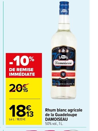 Carrefour Market Rhum blanc agricole de la Guadeloupe DAMOISEAU offre