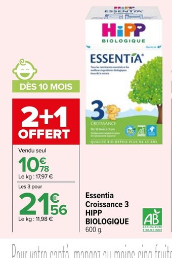 Carrefour Market Essentia Croissance 3 HIPP BIOLOGIQUE offre