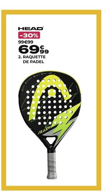 Go Sport 2. RAQUETTE DE PADEL offre