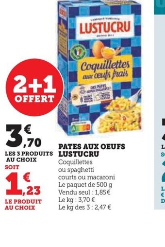 Hyper U PATES AUX OEUFS LUSTUCRU offre