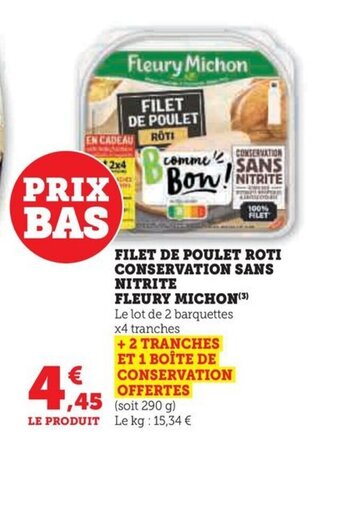 Hyper U FILET DE POULET ROTI CONSERVATION SANS offre