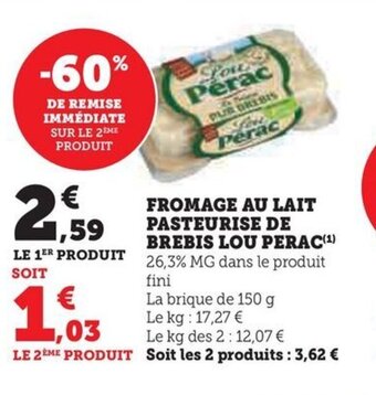 Hyper U FROMAGE AU LAIT PASTEURISE DE BREBIS LOU PERAC offre