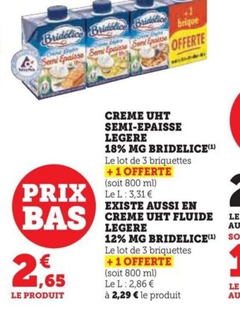 Hyper U CREME UHT SEMI-EPAISSE LEGERE offre