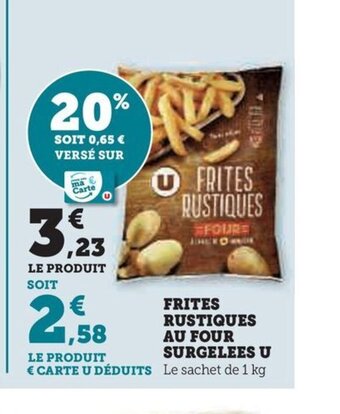 Hyper U Frites rustiques au four surgeles U offre