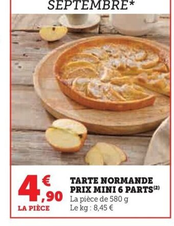 Hyper U TARTE NORMANDE PRIX MINI 6 PARTS offre