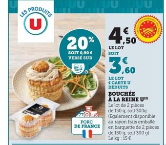 Hyper U BOUCHÉE À LA REINE U offre
