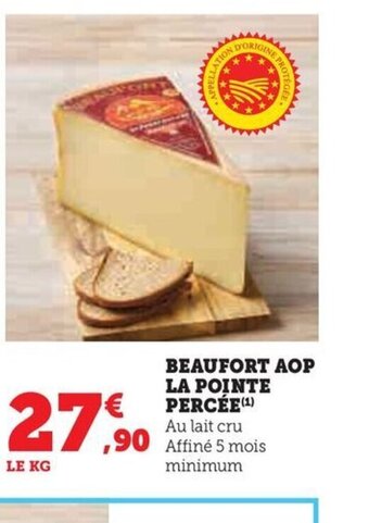 Hyper U BEAUFORT AOP LA POINTE PERCÉE offre