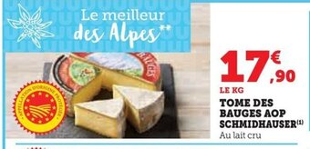 Hyper U TOME DES BAUGES AOP SCHMIDHAUSER offre