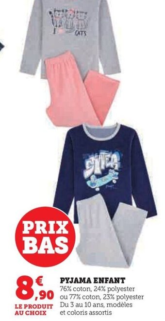 Hyper U PYJAMA ENFANT offre